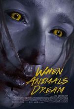 Watch When Animals Dream 0123movies