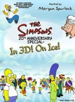 Watch The Simpsons 20th Anniversary Special - In 3D! On Ice! 0123movies