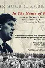 Watch In The Name of Peace: John Hume in America 0123movies