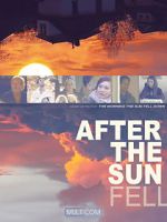 Watch After the Sun Fell 0123movies