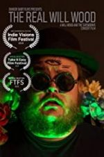 Watch The Real Will Wood 0123movies