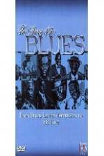 Watch Story of Blues: From Blind Lemon to B.B. King 0123movies