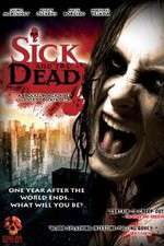 Watch Sick and the Dead 0123movies
