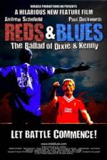 Watch Reds & Blues The Ballad of Dixie & Kenny 0123movies