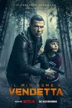 Watch My Name Is Vendetta 0123movies