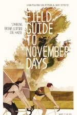 Watch Field Guide to November Days 0123movies