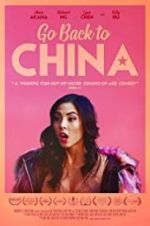 Watch Go Back to China 0123movies