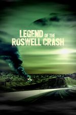 Watch Legend of the Roswell Crash 0123movies