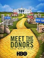 Watch Meet the Donors: Does Money Talk? 0123movies