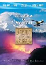 Watch Scenic National Parks:  Alaska and Hawaii 0123movies