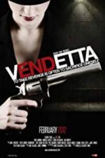 Watch Vendetta 0123movies