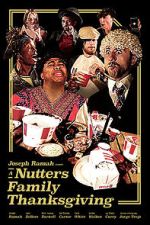 Watch A Nutters Family Thanksgiving (Short 2021) 0123movies
