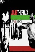 Watch Louis Theroux Law & Disorder in Lagos 0123movies