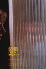 Watch A Fire in the Cold Season 0123movies