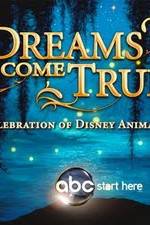 Watch Dreams Come True A Celebration of Disney Animation 0123movies