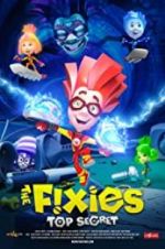 Watch The Fixies: Top Secret 0123movies