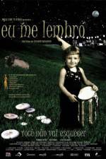 Watch Eu Me Lembro 0123movies