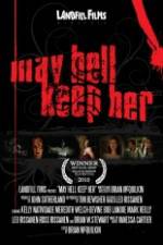 Watch May Hell Keep Her 0123movies