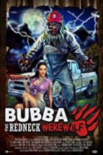 Watch Bubba the Redneck Werewolf 0123movies
