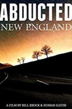 Watch Abducted New England 0123movies