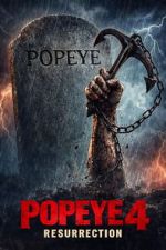 Watch Popeye 4 : Resurrection 0123movies