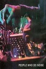 Watch People Who Do Noise 0123movies