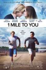 Watch 1 Mile to You 0123movies