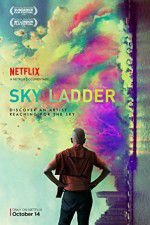 Watch Sky Ladder: The Art of Cai Guo-Qiang 0123movies