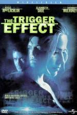 Watch The Trigger Effect 0123movies