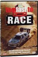 Watch Too Fast to Race 0123movies