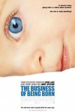 Watch The Business of Being Born 0123movies
