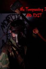 Watch No Trespassing 2 No Exit 0123movies