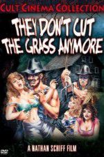 Watch They Don\'t Cut the Grass Anymore 0123movies
