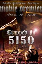 Watch Trapped in 5150 0123movies