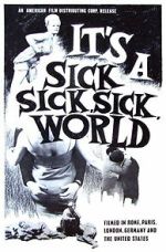 Watch It\'s a Sick, Sick, Sick World 0123movies