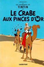 Watch Les aventures de Tintin Le crabe aux pinces d'or 1 0123movies