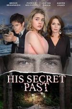 Watch His Secret Past 0123movies