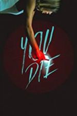 Watch You Die - Get the app, then die 0123movies