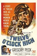 Watch Twelve O\'Clock High 0123movies