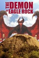 Watch The Demon of Eagle Rock 0123movies
