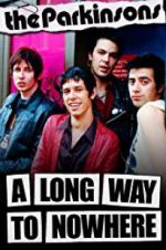 Watch The Parkinsons: A Long Way to Nowhere 0123movies