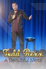 Watch Todd Rexx: Beautiful Mess 0123movies