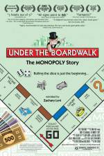 Watch Under the Boardwalk The Monopoly Story 0123movies