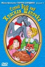 Watch Seryy Volk end Krasnaya Shapochka 0123movies