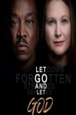 Watch Let Go and Let God 0123movies