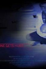 Watch Before Someone Gets Hurt 0123movies