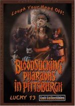 Watch Bloodsucking Pharaohs in Pittsburgh 0123movies