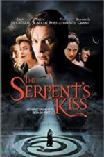 Watch The Serpent\'s Kiss 0123movies