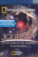 Watch National Geographic - Journey to the Edge of the Universe 0123movies