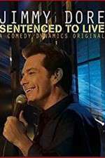 Watch Jimmy Dore Sentenced To Live 0123movies